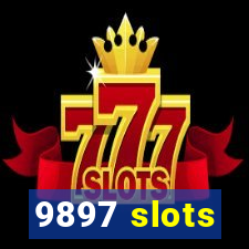 9897 slots